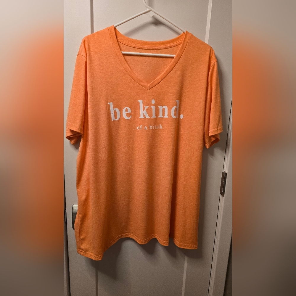 BE KIND of A B*tch Orange V-Neck Graphic T-Shirt